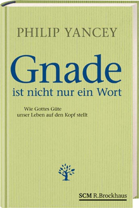 Gnade ist nicht nur ein Wort
