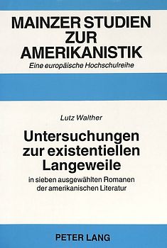 Untersuchungen zur existentiellen Langeweile