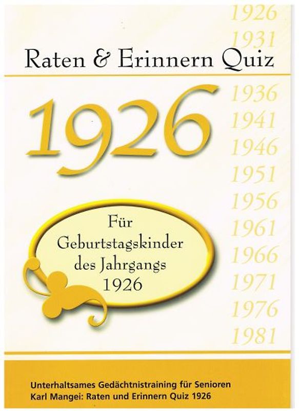 Raten und Erinnern Quiz 1926 – Für Geburtstagskinder des Jahrgangs 1926