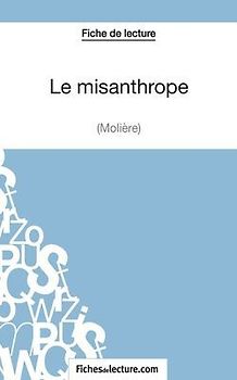 Le misanthrope de Molière (Fiche de lecture)