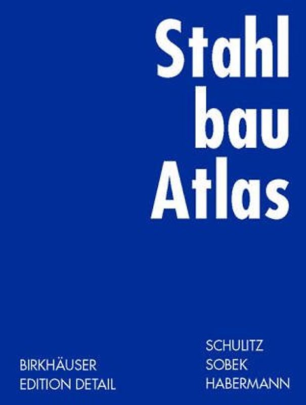 Stahlbau Atlas. Geschossbauten