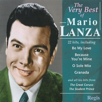 Lanza,Mario - Mario Lanza/the Very Best of