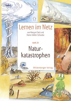 Lernen im Netz / Lernen im Netz - Heft 31: Naturkatastrophen