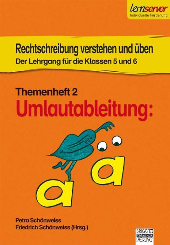 Rechtschreibung verstehen und üben