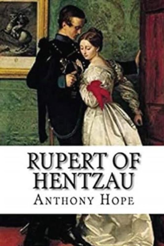 Rupert of Hentzau (Annotated)