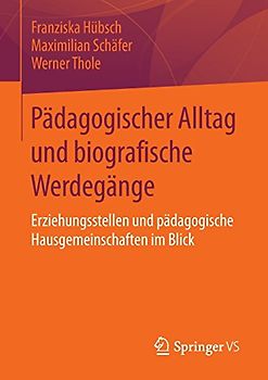 Pädagogischer Alltag und biografische Werdegänge
