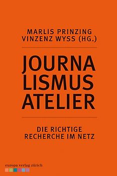 Journalismus Atelier - Die richtige Recherche im Netz