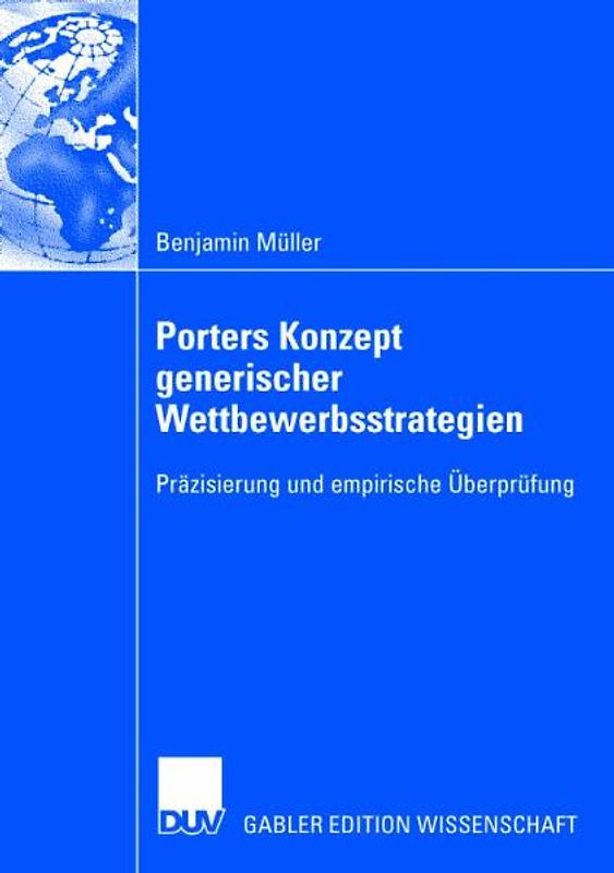 Porters Konzept generischer Wettbewerbsstrategien
