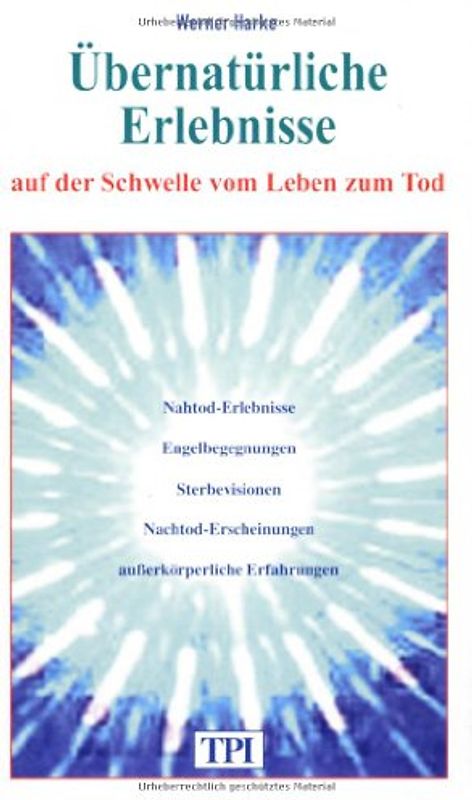 Übernatürliche Erlebnisse auf der Schwelle vom Leben zum Tod