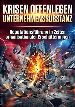 Krisen Offenlegen Unternehmenssubstanz
