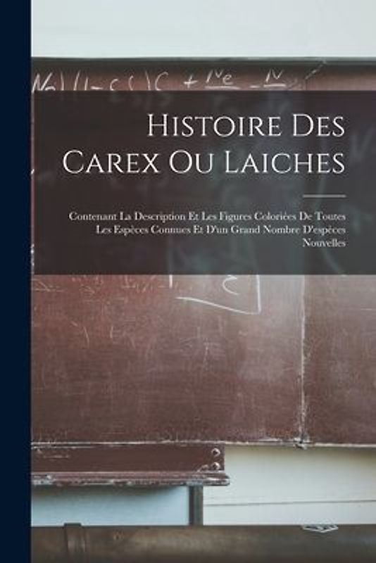 Histoire Des Carex Ou Laiches