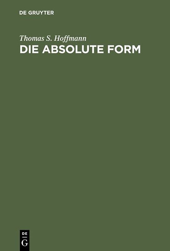 Die absolute Form