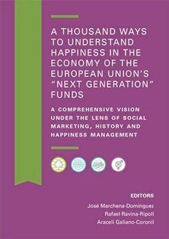 A thousand ways to understand happiness in the economy of the European Union's "Next generation" funds