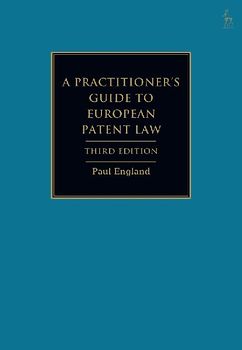 A Practitioner's Guide to European Patent Law