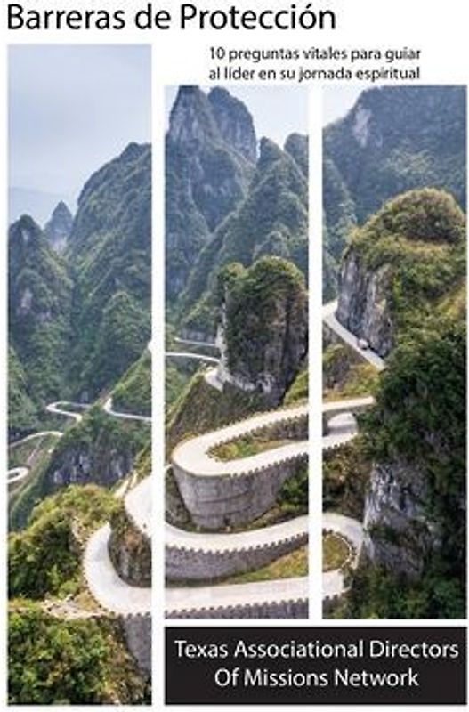 Barreras de Protección: 10 preguntas vitales para guiar al líder en su jornada espiritual