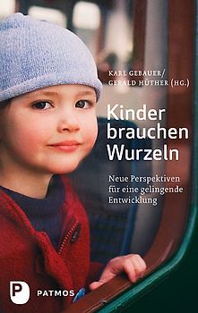 Kinder brauchen Wurzeln