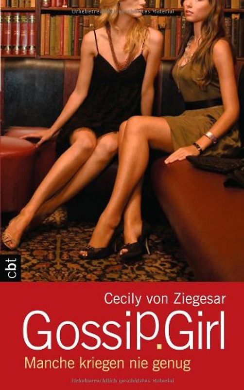 Gossip Girl - Manche kriegen nie genug. Band 13