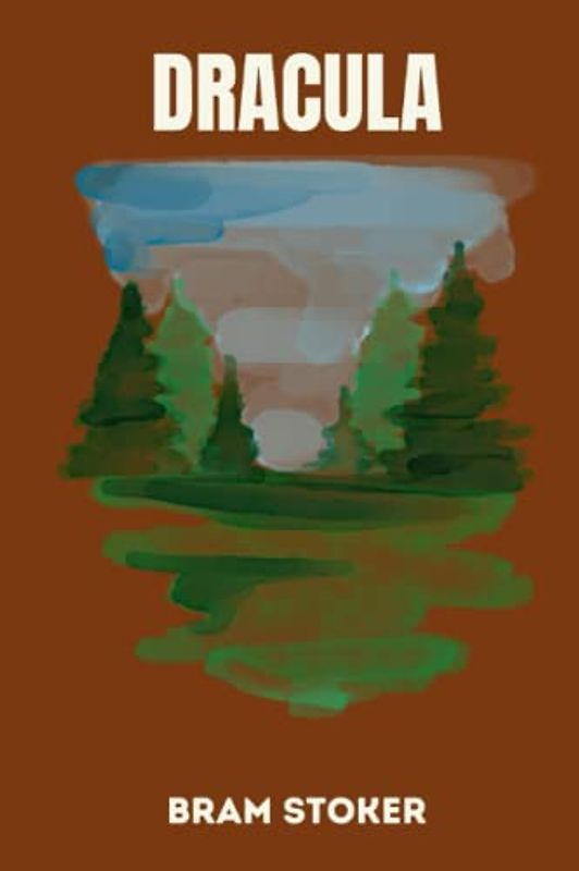 dracula by Bram Stoker