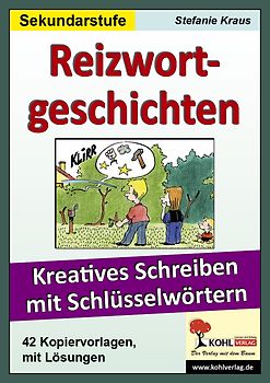 Reizwortgeschichten Sekundarstufe
