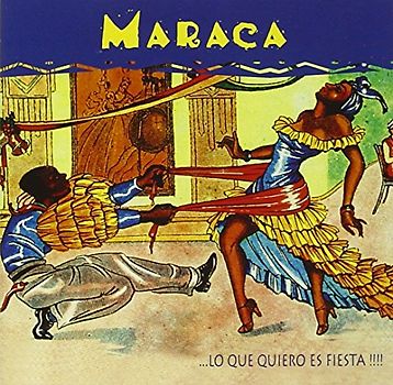 Maraca - Lo Que Quiero Es Fiesta