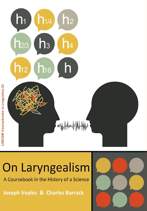 On Laryngealism.  A Coursebook in the History of a Science