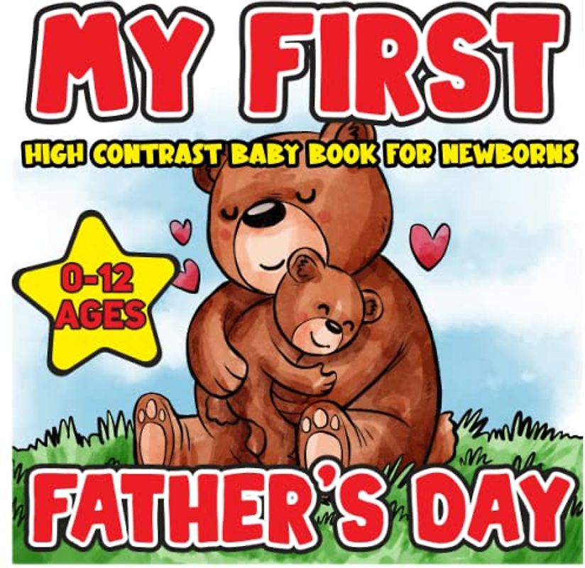 My First Father's Day High Contrast Baby Book For Newborns: Cute Panda,Elephant,Mermaid, Horse,Shark,Owl And More Funny Animals With Their Father's, ... Pictures For The Pleasure Of Your Baby's Eyes