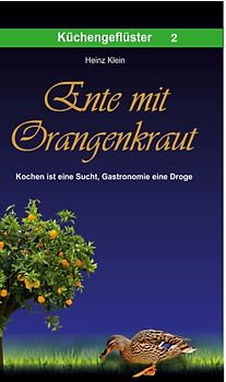Ente mit Orangenkraut