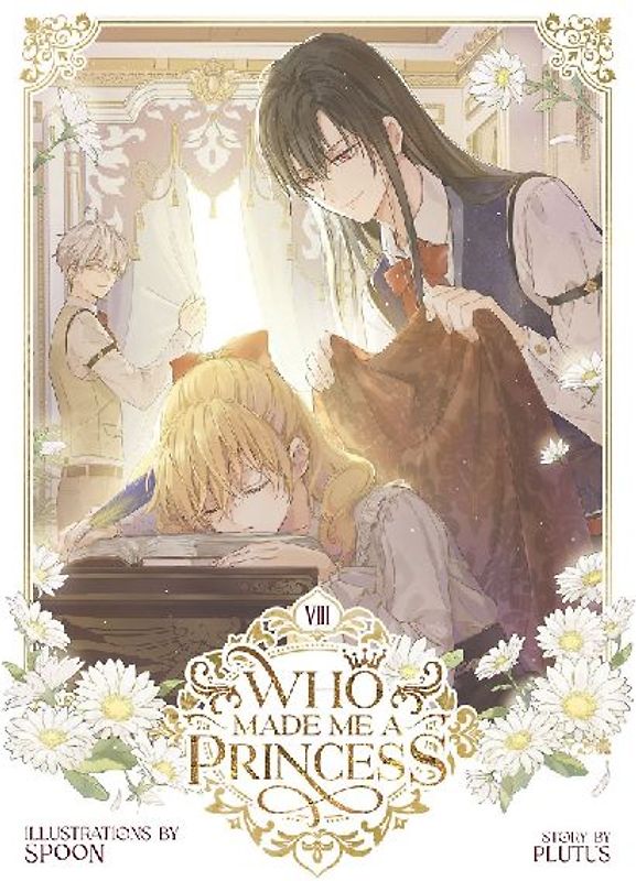 Who Made Me a Princess Vol. 8