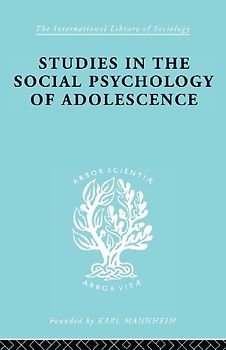 Studies in the Social Psychology of Adolescence