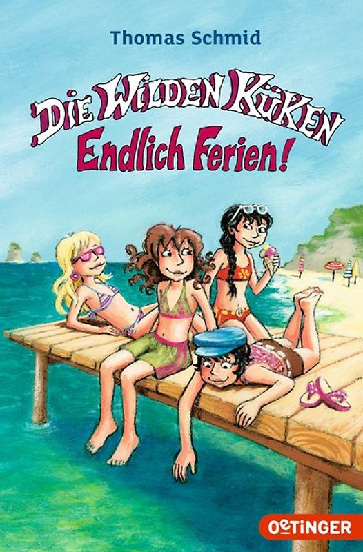 Die Wilden Küken 3. Endlich Ferien!
