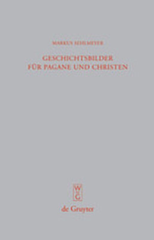 Geschichtsbilder für Pagane und Christen