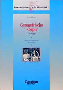Geometrische Körper. 5. Schuljahr. Kopiervorlagen und Materialien