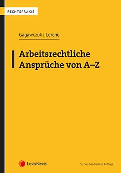 Arbeitsrechtliche Ansprüche von A–Z