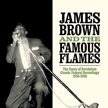 Brown,James & The Famous - Roots Of Revolution [2 CDs]