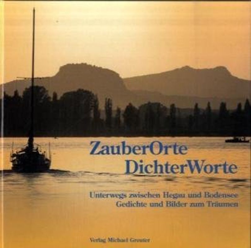 Zauberorte - Dichterworte