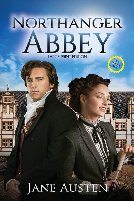 Northanger Abbey (Annotated, Large Print)