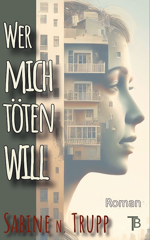 Wer mich töten will