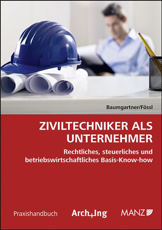 Ziviltechniker als Unternehmer