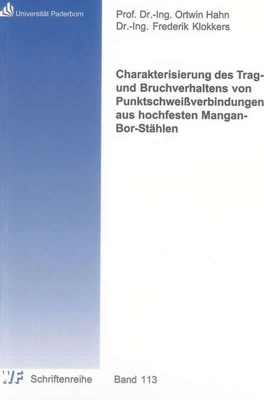 Charakterisierung des Trag- und Bruchverhaltens von Punktschweißverbindungen aus hochfesten Mangan-Bor-Stählen