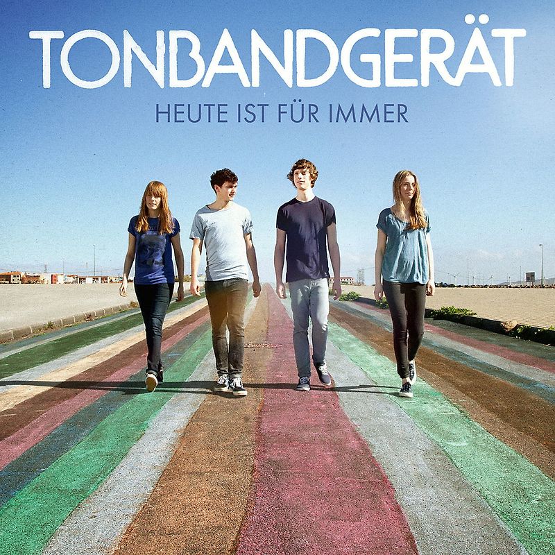 Tonbandgerät - Heute Ist für Immer