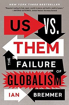 Us vs. Them: The Failure of Globalism