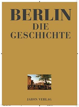 Berlin - Die Geschichte