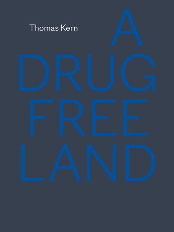 A Drug Free Land