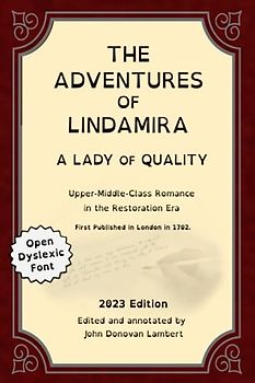 The Adventures of Lindamira, A Lady of Quality: Upper-Middle-Class Romance in the Restoration Era