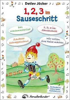 Detlev Jöcker: 1, 2, 3 im Sauseschritt