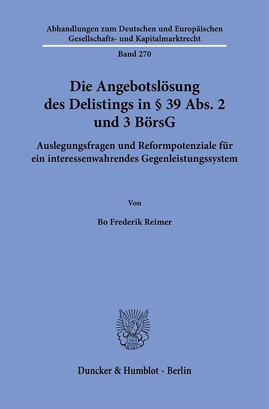 Die Angebotslösung des Delistings in § 39 Abs. 2 und 3 BörsG