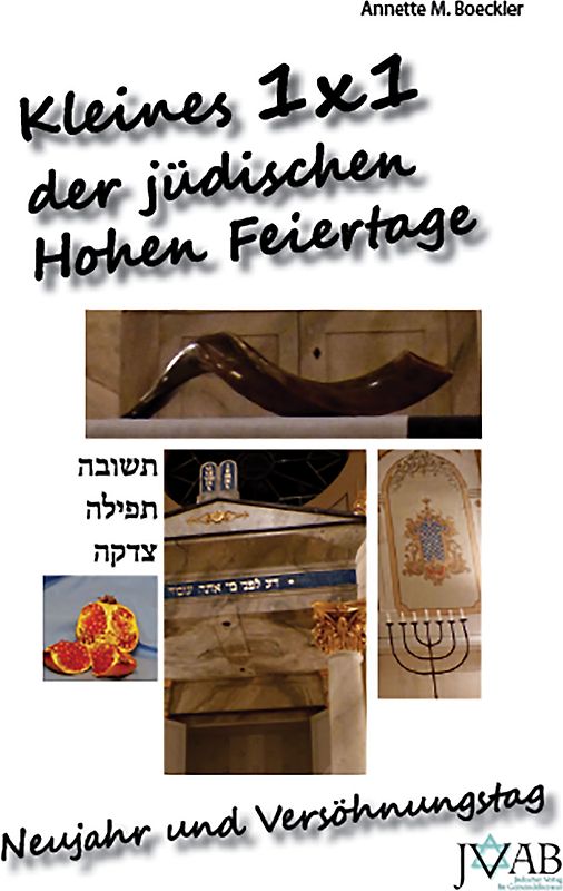 Kleines 1x1 der juedischen Hohen Feiertage