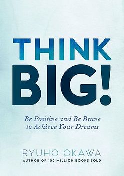 Think Big!