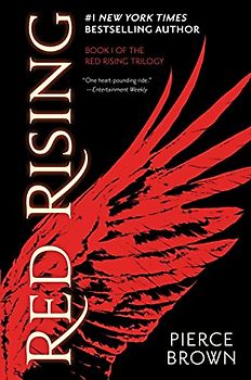 Red Rising: Book I of The Red Rising Trilogy - Brown, Pierce
