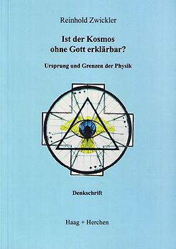 Ist Kosmos ohne Gott erklärbar?